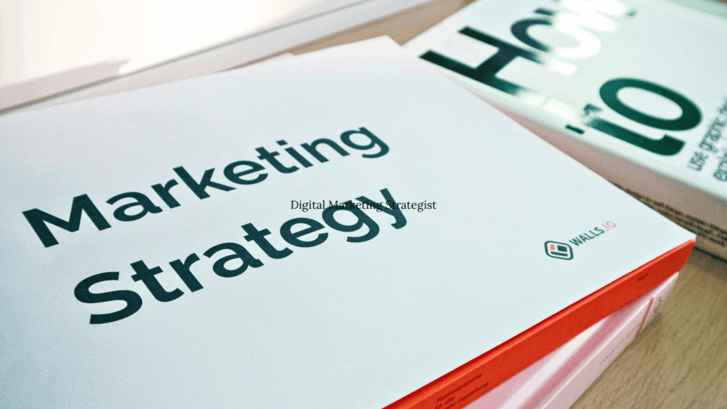 Digital Marketing Strategy