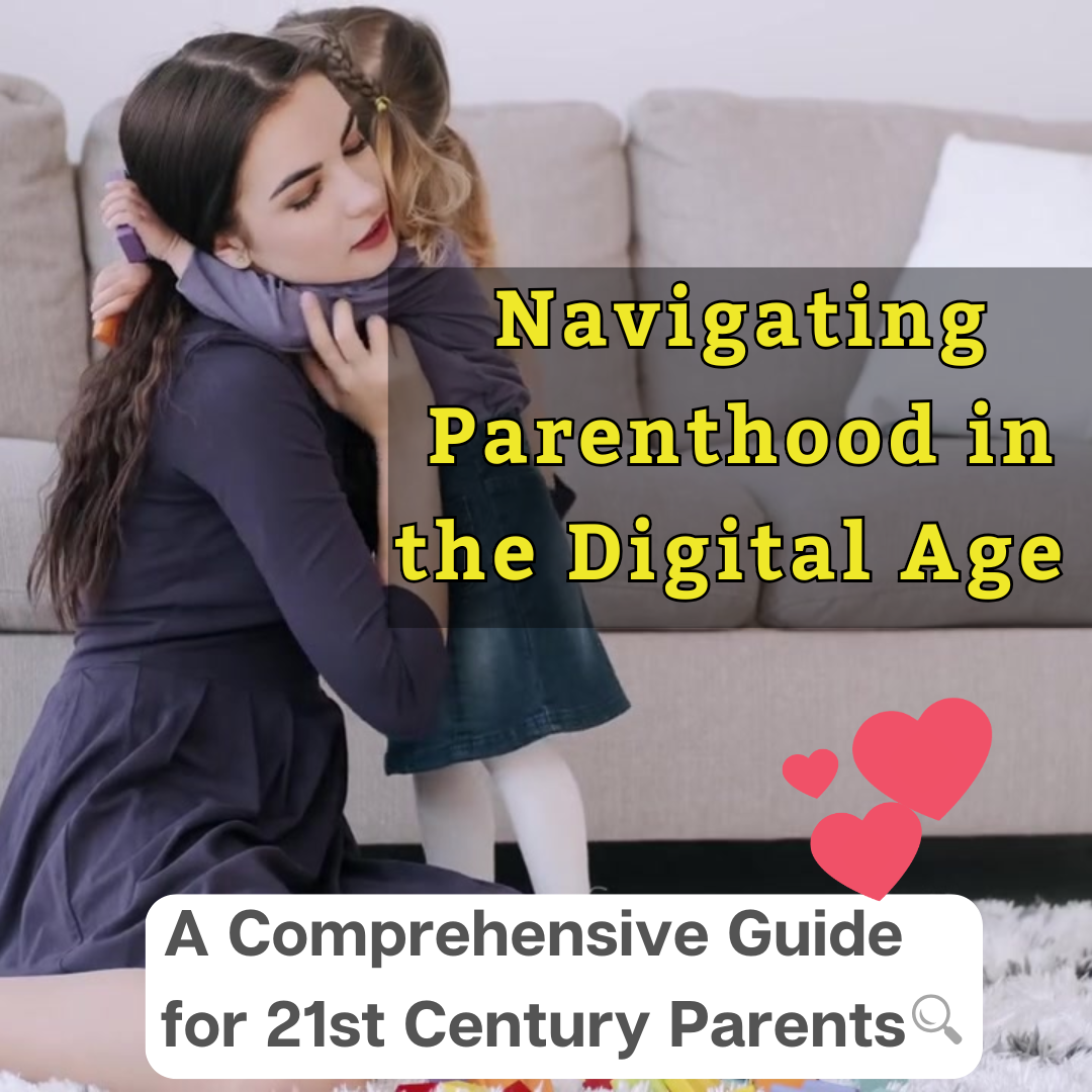 Digital Parenting IG 2 Navigating Parenthood